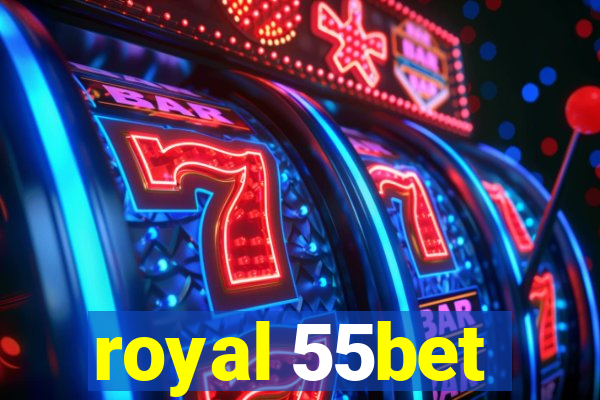 royal 55bet